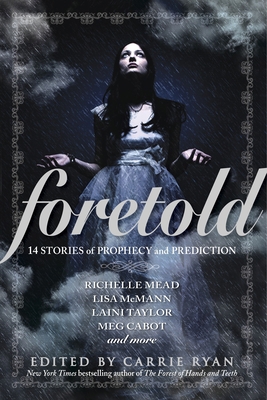 Foretold: 14 Stories of Prophecy and Prediction 0385741308 Book Cover