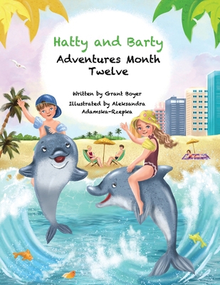 Hatty and Barty Adventures Month Twelve B0DWG22XNH Book Cover