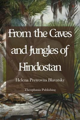 From the Caves and Jungles of Hindostan 1479170127 Book Cover