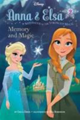 Disney Frozen Anna & Elsa Memory and Magic: Sis... 1474857949 Book Cover