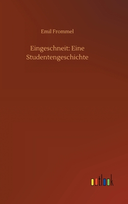 Eingeschneit: Eine Studentengeschichte [German] 3752370017 Book Cover