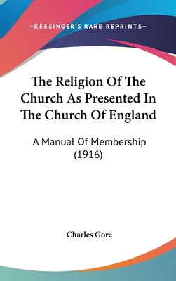 The Religion Of The Church As Presented In The ... 1436511593 Book Cover