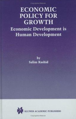 Economic Policy for Growth: Economic Developmen... 0792378466 Book Cover