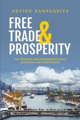Free Trade and Prosperity: How Openness Helps D... 0190050667 Book Cover