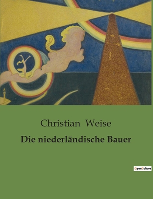 Die niederländische Bauer [German] B0BSSMMJZ7 Book Cover
