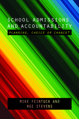 School Admissions and Accountability: Planning,... 1447306236 Book Cover