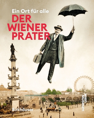 Der Wiener Prater: Ein Ort Für Alle [German] 3035628564 Book Cover