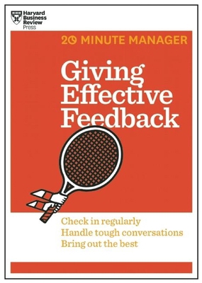 Giving Effective Feedback (HBR 20-Minute Manage... 1625275420 Book Cover