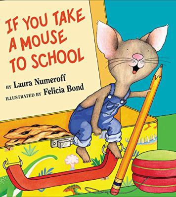 If You Take A Mouse To School 0061174785 Book Cover