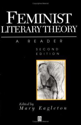 Feminist Literary Theory 0631197346 Book Cover