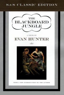 The Blackboard Jungle (Classic Ed) 0684866021 Book Cover