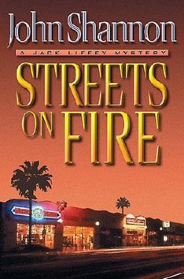 Streets on Fire: A Jack Liffey Mystery 0786710187 Book Cover