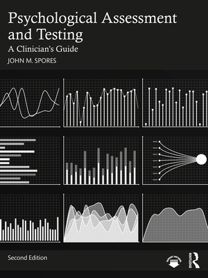 Psychological Assessment and Testing: A Clinici... 0367346052 Book Cover
