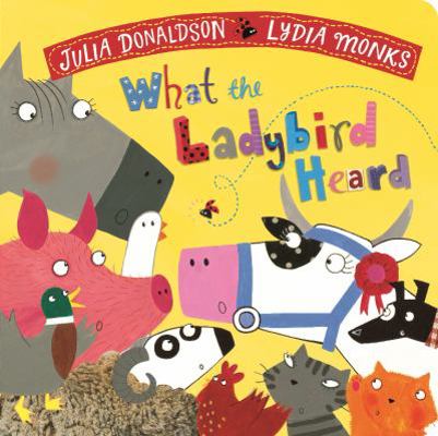 What the Ladybird Heard 1509892478 Book Cover