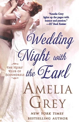 Wedding Night with the Earl: The Heirs' Club of... 1250350107 Book Cover