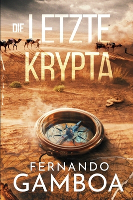 Die Letzte Krypta [German] 1790332206 Book Cover