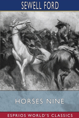 Horses Nine (Esprios Classics): Stories of Harn... 1034289675 Book Cover
