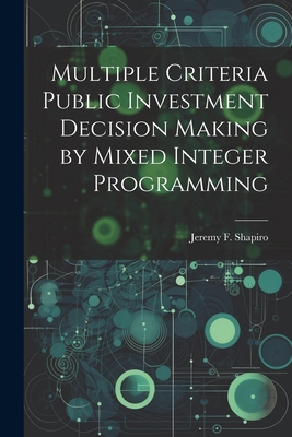 Multiple Criteria Public Investment Decision Ma... 102150291X Book Cover