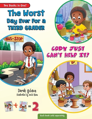 Cody Just Can't Help It & The Worst Day Ever Fo...            Book Cover