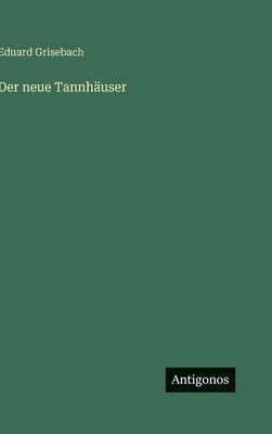 Der neue Tannhäuser [German] 3563417792 Book Cover