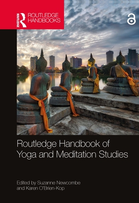 Routledge Handbook of Yoga and Meditation Studies 1138484865 Book Cover