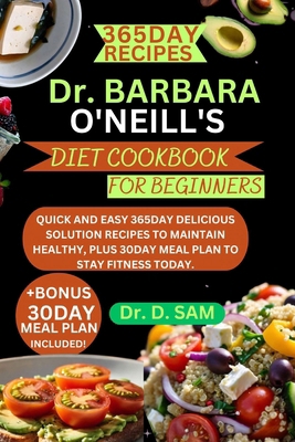 Dr. Barbara O'Neill's diet cookbook for beginne...            Book Cover