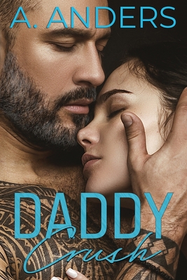 Daddy Crush B08P3SBNM9 Book Cover