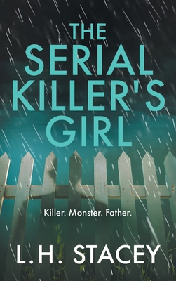 The Serial Killer's Girl 1801625875 Book Cover