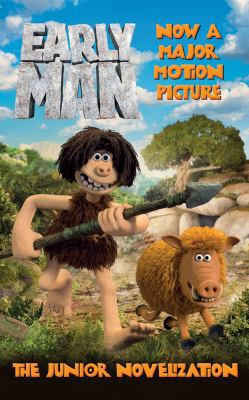 Early Man: The Junior Novelization 1978606001 Book Cover