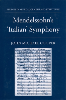 Mendelssohn's `Italian' Symphony 0198166532 Book Cover