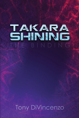 Takara Shining The Binding B0GX31HLJD Book Cover