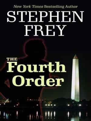 The Fourth Order (Thorndike Press Large Print C... [Large Print] 0786297409 Book Cover