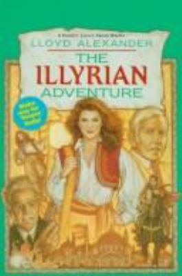 The Illyrian Adventure 0440402972 Book Cover