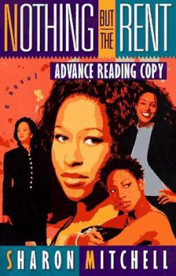 Nothing but the Rent 0525943064 Book Cover