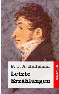 Letzte Erzählungen [German] 1482579898 Book Cover