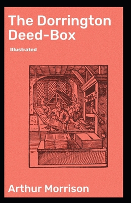 The Dorrington Deed-Box illustrated B08W5ST9KL Book Cover