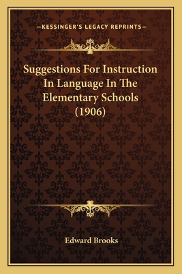 Suggestions For Instruction In Language In The ... 1164831267 Book Cover