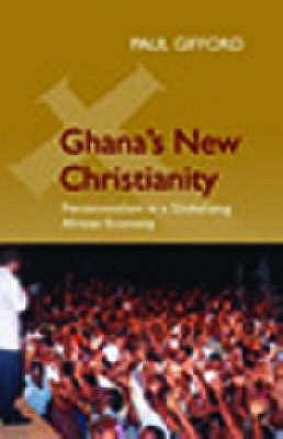 Ghana's New Christianity 185065719X Book Cover