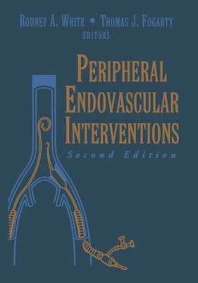 Peripheral Endovascular Interventions 0387984445 Book Cover