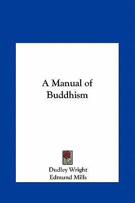 A Manual of Buddhism 1161380116 Book Cover