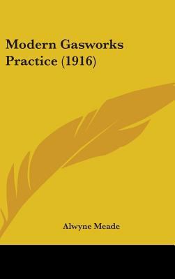 Modern Gasworks Practice (1916) 0548998175 Book Cover