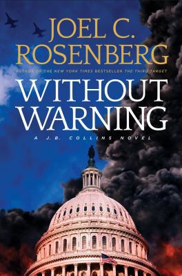 Without Warning: A J.B. Collins Novel 1496406168 Book Cover