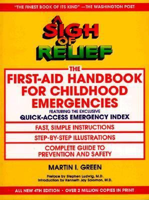 A Sigh of Relief: The First-Aid Handbook For Ch... 055335180X Book Cover
