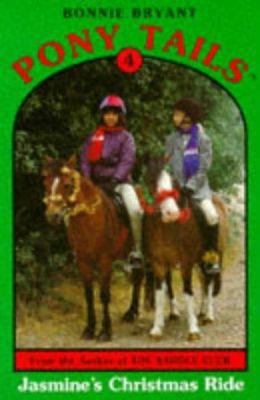 Jasmine's Christmas Ride (Pony Tails S.) 0553409085 Book Cover