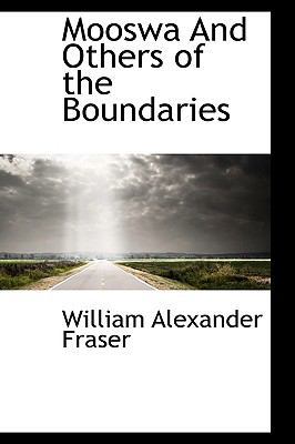 Mooswa and Others of the Boundaries 1103810200 Book Cover