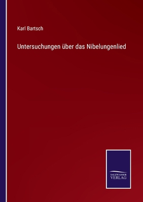 Untersuchungen über das Nibelungenlied [German] 3375011784 Book Cover