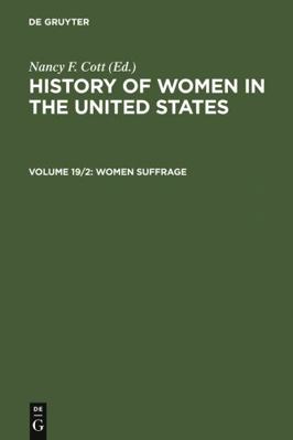 Women Suffrage (History of Women in the United ... 3598416962 Book Cover