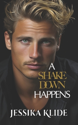 A Shakedown Happens: Hot Billionaire Romcom B0CKD55DN4 Book Cover