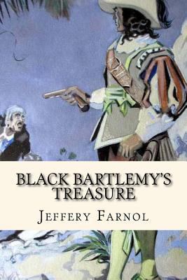 Black Bartlemy's Treasure 1544236670 Book Cover