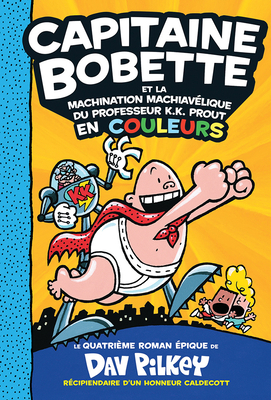 Capitaine Bobette En Couleurs: N° 4 - Capitaine... [French] 1443191361 Book Cover